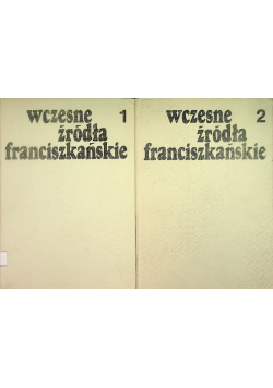 Wczesne źródła franciszkańskie Tom 1 i 2