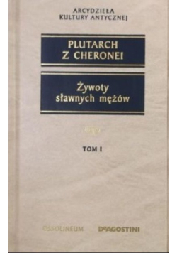 Żywoty sławnych mężów Tom I
