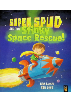 Super Spud and the Stinky Space Rescue
