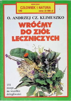 Wróćmy do ziół leczniczych
