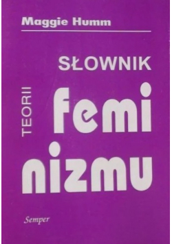 Słownik teorii feminizmu