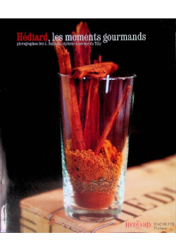 Hediard, les moments gourmands