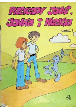 Przygody Jonki Jonka i Kleksa Część I