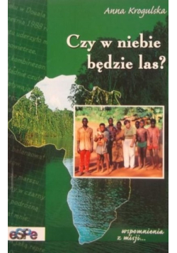 Czy w niebie będzie las