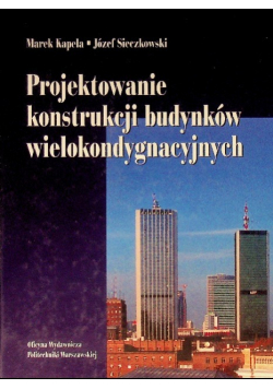 Projektowanie konstrukcji budynków wielokondygnacyjnych