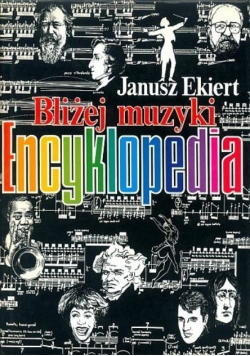 Bliżej muzyki encyklopedia