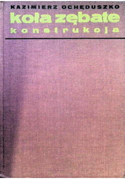 Koła zębate konstrukcja
