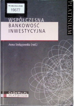 Współczesna bankowość inwestycyjna