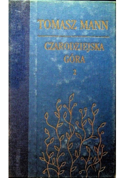 Czarodziejska góra, Tom 2