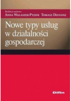 Nowe typy usług w działalności gospodarczej