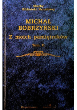 Z moich pamiętników Tom II
