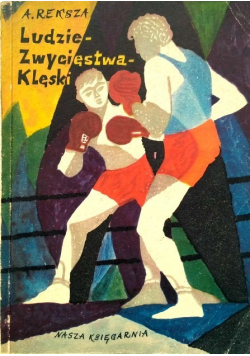 Ludzie - zwycięstwa - klęski