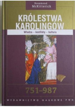 Królestwa Karolingów 751 - 987