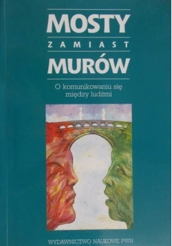 Mosty zamiast murów