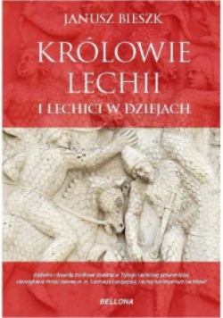 Królowie Lechii i Lechici w dziejach