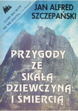 Przygody ze skałą dziewczyną i śmiercią