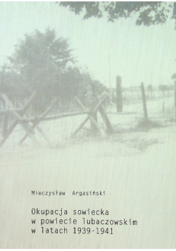 Okupacja sowiecka w powiecie lubaczowskim w latach 1939-1941
