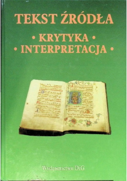 Tekst źródła Krytyka Interpretacja