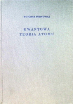 Kwantowa teoria atomu
