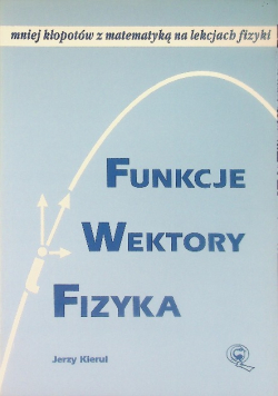 Funkcje Wektory Fizyka