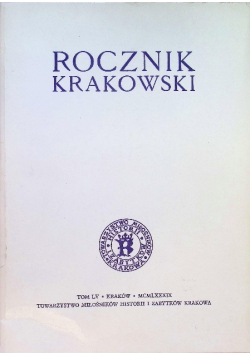 Rocznik Krakowski Tom LV