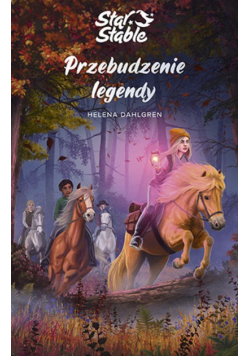 Star Stable Przebudzenie legendy