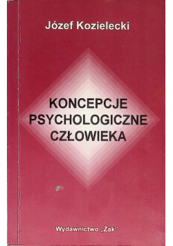 Koncepcje psychologiczne człowieka