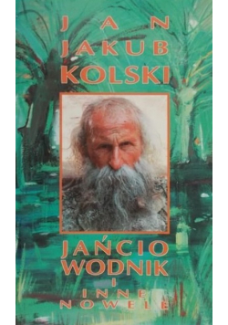 Jańcio Wodnik i inne nowele
