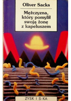Mężczyzna który pomylił swoją żonę z kapeluszem