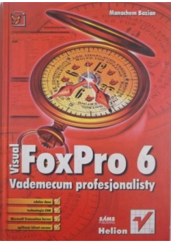 Visual FoxPro 6 Vademecum profesjonalisty