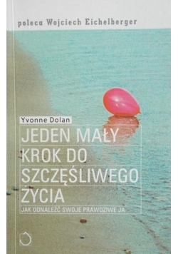 Jeden mały krok do szczęśliwego życia