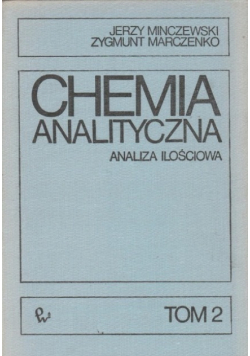 Chemia analityczna Analiza ilościowa Tom 2