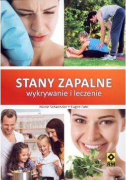 Stany zapalne Wykrywanie i leczenie