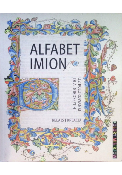 Relaks i kreacja Kolory mistrzów Alfabet imion
