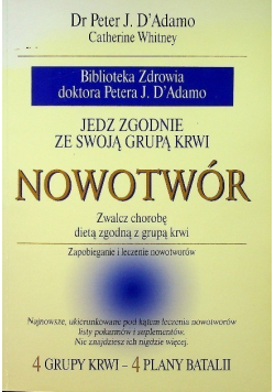 Jedz zgodnie ze swoją grupą krwi Nowotwór