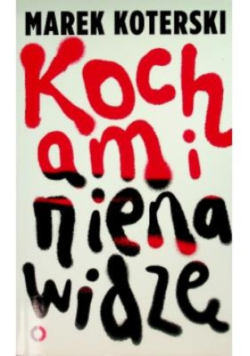 Kocham i nienawidzę