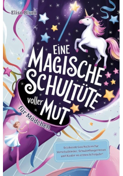 Eine magische Schultute voller Mut fur Madchen