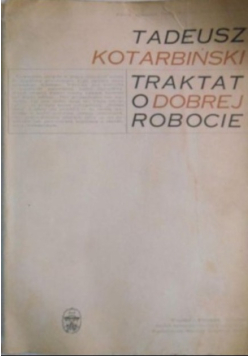 Traktat o dobrej robocie