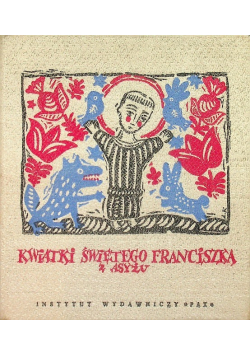 Kwiatki Świętego Franciszka Z Asyżu