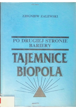 Tajemnice biopola Po drugiej stronie bariery