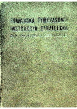 Francuska tymczasowa instrukcja strzelcka - strzelanie lotnicze 1928 r.