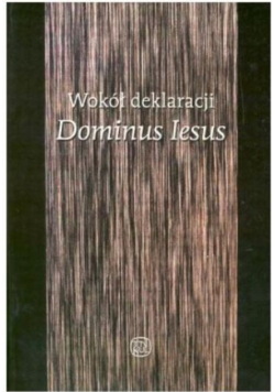 Wokół deklaracji Dominus Iesus