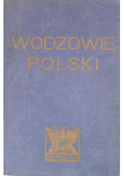 Wodzowie Polski, 1934 r.