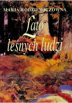 Lato leśnych ludzi