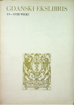 Gdański ekslibris XV - XVIII wieku