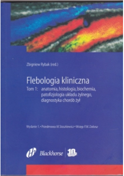 Flebologia kliniczna Tom 1