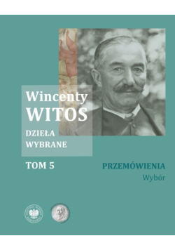 Witos Dzieła wybrane Tom 5