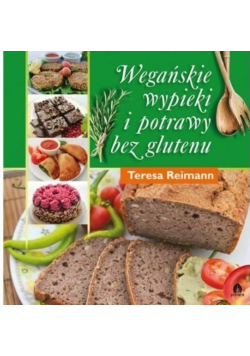 Wegańskie wypieki i potrawy bez glutenu