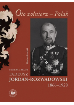 Oto żołnierz - Polak