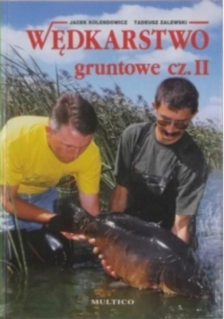 Wędkarstwo gruntowe Część 2